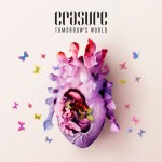 Erasure’s Tomorrow’s World