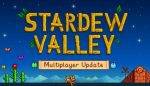 Stardew Valley Multiplayer Update is Now Available